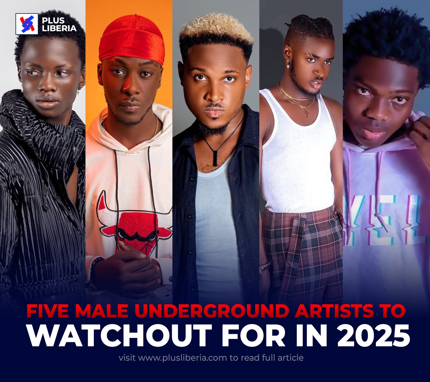 Five Male Underground Artists to Watchout for in 2025!